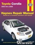Toyota Corolla 2003 thru 2008 Haynes Repair Manual