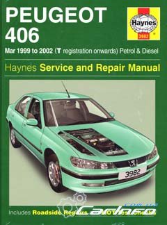 Peugeot 406 (1999 - 2002  ).    (Haynes Service and Repair Manual)