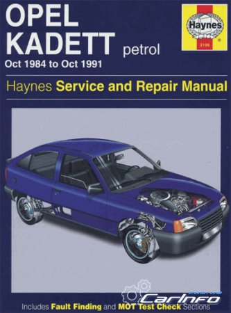 Opel Kadett E 1984-1991 Haynes Service and Repair Manual